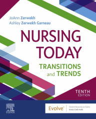 Title: Nursing Today - E-Book: Nursing Today - E-Book, Author: JoAnn Zerwekh EdD