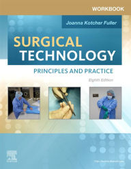 Title: Workbook for Surgical Technology - E-Book: Workbook for Surgical Technology - E-Book, Author: Joanna Kotcher Fuller