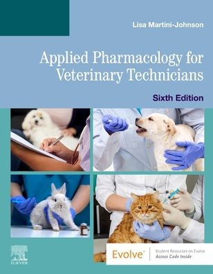 Applied Pharmacology for Veterinary Technicians