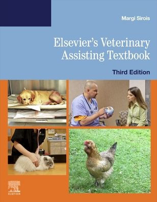 Elsevier's Veterinary Assisting Textbook / Edition 3