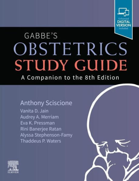 Gabbe's Obstetrics Study Guide, E-Book: A Companion to the 8th Edition