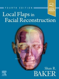 Download books for free ipad Local Flaps in Facial Reconstruction by Shan R. Baker MD PDB FB2 MOBI