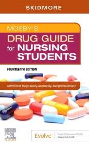Title: Mosby's Drug Guide for Nursing Students / Edition 14, Author: Linda Skidmore-Roth RN