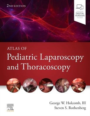 Atlas of Pediatric Laparoscopy and Thoracoscopy