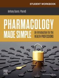 Title: Student Workbook for Pharmacology Made Simple - E-Book: Student Workbook for Pharmacology Made Simple - E-Book, Author: Anthony Guerra PharmD