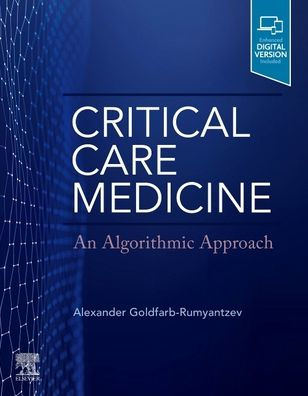 Critical Care Medicine: An Algorithmic Approach