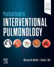 Title: Practical Guide to Interventional Pulmonology, Author: Momen M Wahidi MD