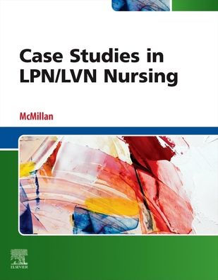 Case Studies LPN/LVN Nursing