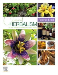 Free downloads for kindle ebooks Clinical Herbalism: Plant Wisdom from East and West  9780323721769 by Rachel Lord (English literature)