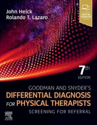 Free ebooks for downloading Goodman and Snyder's Differential Diagnosis for Physical Therapists: Screening for Referral (English Edition) 9780323722049 by John Heick, Rolando T. Lazaro iBook MOBI RTF
