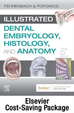 Illustrated Dental Embryology, Histology, and Anatomy - Text and Student Workbook Package / Edition 5