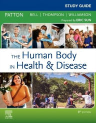 Title: Study Guide for The Human Body in Health & Disease, Author: Kevin T. Patton PhD