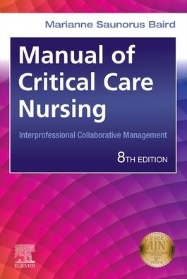 Manual of Critical Care Nursing: Interprofessional Collaborative Management