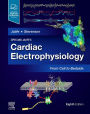 Zipes and Jalife's Cardiac Electrophysiology: From Cell to Bedside, E-Book
