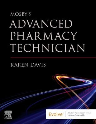 Mosby's Advanced Pharmacy Technician