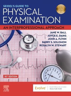 Seidel's Guide to Physical Examination: An Interprofessional Approach