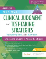 Download ebooks for free no sign up Saunders 2022-2023 Clinical Judgment and Test-Taking Strategies: Passing Nursing School and the NCLEX® Exam