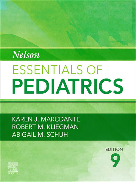 Nelson Essentials of Pediatrics,E-Book: Nelson Essentials of Pediatrics,E-Book