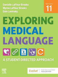 Title: Exploring Medical Language E-Book: A Student-Directed Approach, Author: Danielle LaFleur Brooks MEd