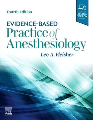 Evidence-Based Practice of Anesthesiology