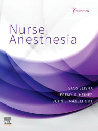 Title: Nurse Anesthesia - E-Book, Author: Sass Elisha EdD