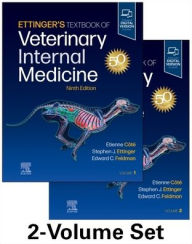 Free book to download in pdf Ettinger's Textbook of Veterinary Internal Medicine by Stephen J. Ettinger DVM, DACVIM, Edward C. Feldman DVM, DACVIM, Etienne Cote DVM, DACVIM (English literature) 9780323779319