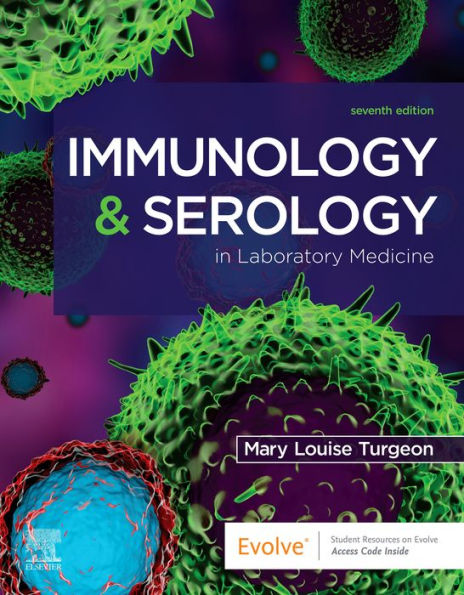 Immunology & Serology in Laboratory Medicine - E-Book: Immunology & Serology in Laboratory Medicine - E-Book