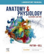 Anatomy & Physiology Laboratory Manual and E-Labs