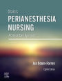 Drain's PeriAnesthesia Nursing: A Critical Care Approach
