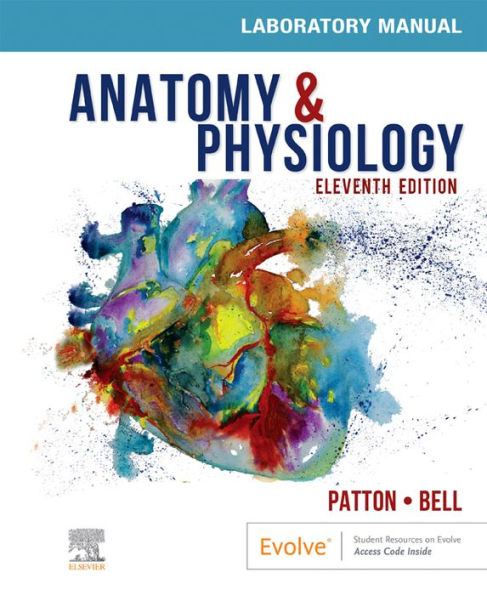 Anatomy & Physiology Laboratory Manual and E-Labs E-Book: Anatomy & Physiology Laboratory Manual and E-Labs E-Book