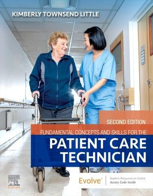 Fundamental Concepts and Skills for the Patient Care Technician