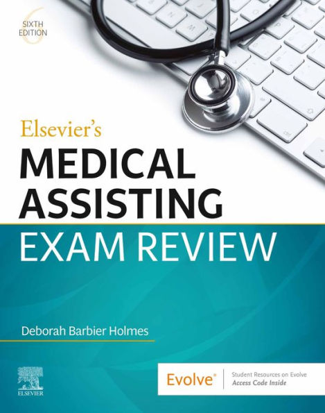 Elsevier's Medical Assisting Exam Review - E-Book: Elsevier's Medical Assisting Exam Review - E-Book