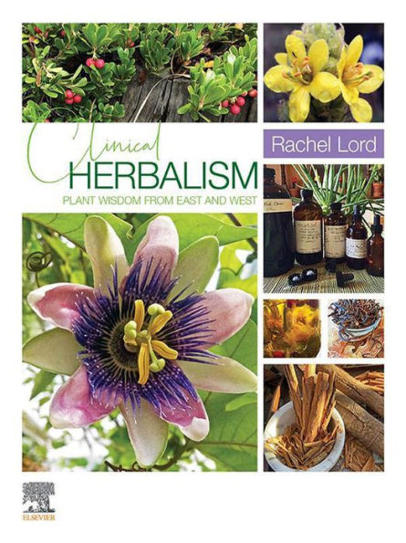 Clinical Herbalism - E-Book: Clinical Herbalism - E-Book