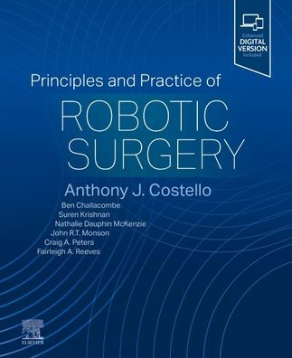 Principles and Practice of Robotic Surgery