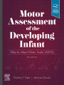 Motor Assessment of the Developing Infant - E-Book: Motor Assessment of the Developing Infant - E-Book