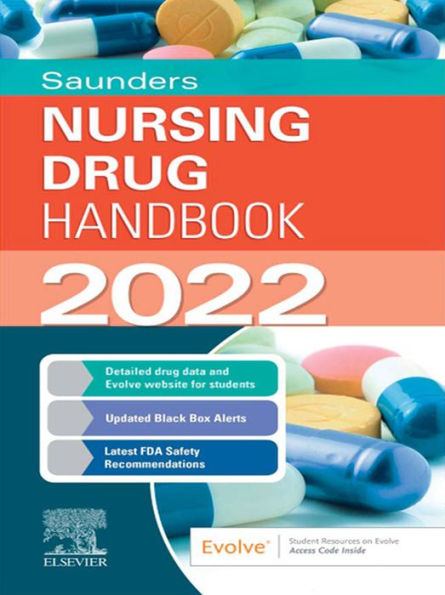 Saunders Nursing Drug Handbook 2022 E-Book: Saunders Nursing Drug Handbook 2022 E-Book