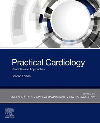 Practical Cardiology: Principles and Approaches