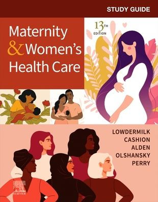 Study Guide for Maternity & Women's Health Care