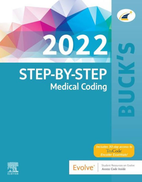 Buck's Step-by-Step Medical Coding, 2022 Edition - E-Book: Buck's Step-by-Step Medical Coding, 2022 Edition - E-Book
