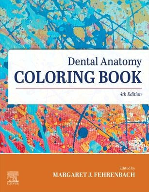 Dental Anatomy Coloring Book