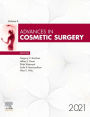 Advances in Cosmetic Surgery 2021: Advances in Cosmetic Surgery 2021