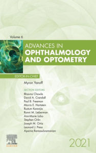 Title: Advances in Ophthalmology and Optometry, E-Book 2021: Advances in Ophthalmology and Optometry, E-Book 2021, Author: Myron Yanoff MD