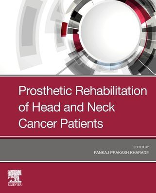 Prosthetic Rehabilitation of Head and Neck Cancer Patients