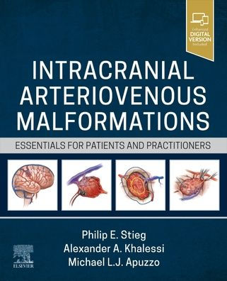 Intracranial Arteriovenous Malformations: Essentials for Patients and Practitioners
