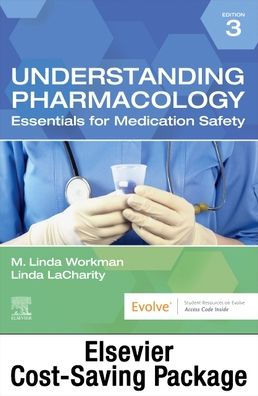 Understanding Pharmacology - Text and Study Guide Package: Essentials in Medicine Safety
