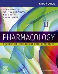 Title: Study Guide for Pharmacology - E-Book: Study Guide for Pharmacology - E-Book, Author: Linda E. McCuistion PhD