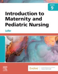 Title: Introduction to Maternity and Pediatric Nursing, Author: Gloria Leifer MA