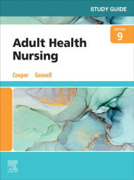 Title: Study Guide for Adult Health Nursing - E-Book: Study Guide for Adult Health Nursing - E-Book, Author: Kim Cooper MSN