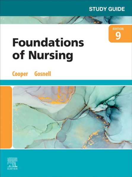 Study Guide for Foundations of Nursing - E-Book: Study Guide for Foundations of Nursing - E-Book