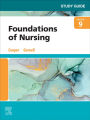 Study Guide for Foundations of Nursing - E-Book: Study Guide for Foundations of Nursing - E-Book